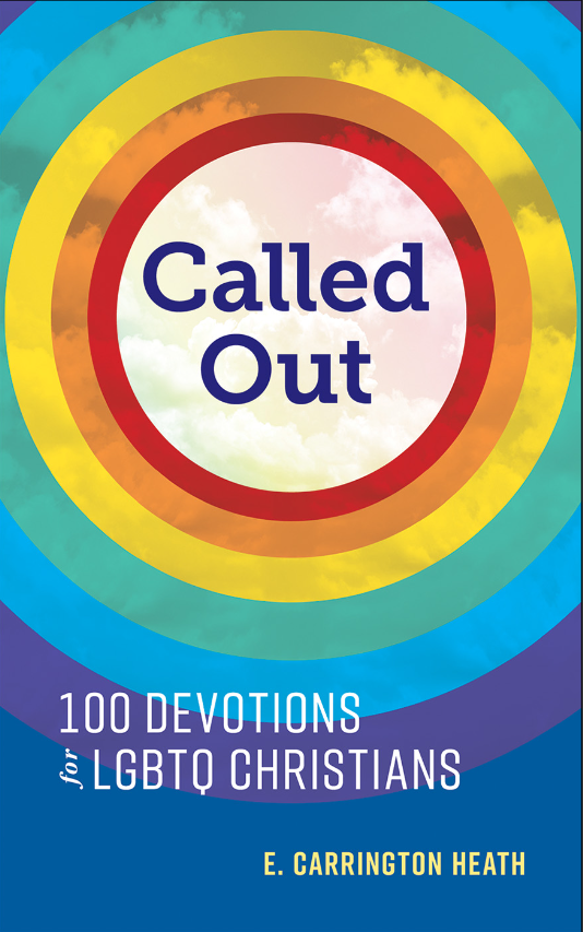Called Out: 100 Devotions for LGBTQ Christians